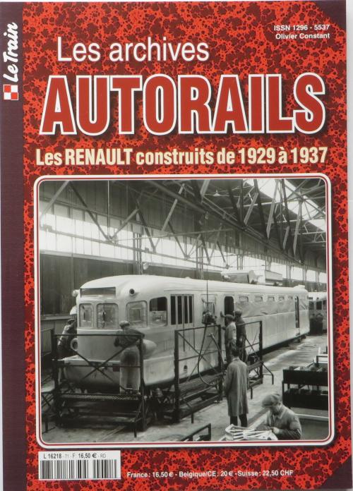 Le Trains - Archives Autorails - Les Renaults construits 1929 - 1937